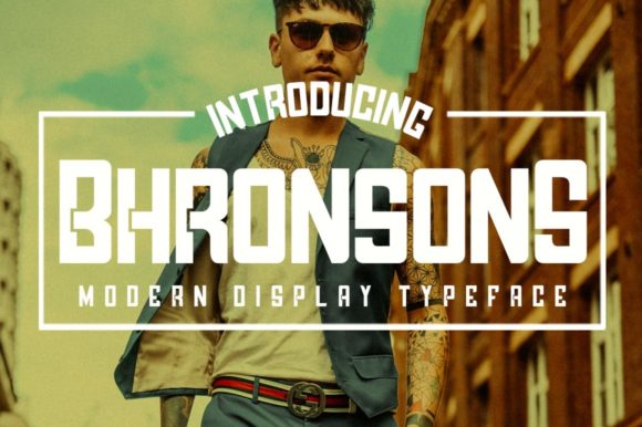 Bhronsons: The Modern Display Typeface for Distinct Editorial Design