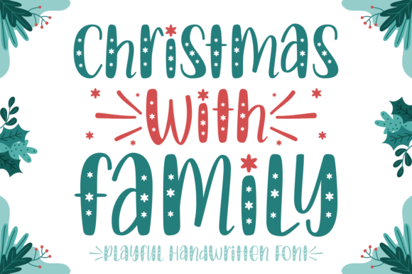Christmas with Family: A Display Font for Holiday Editorial Design