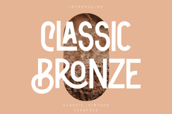 Classic Bronze: A Premium Display Font for Elegant Craft Projects