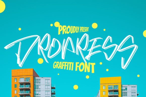 Dropress: The Ultimate Graffiti Display Font for Bold Designs