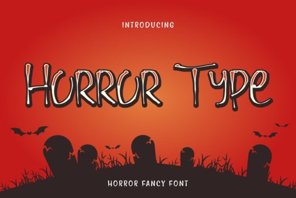 Horror Type: The Ultimate Creepy Display Font