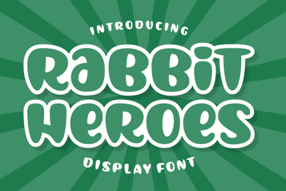 Rabbit Heroes: A Playful Display Font for Editorial Design